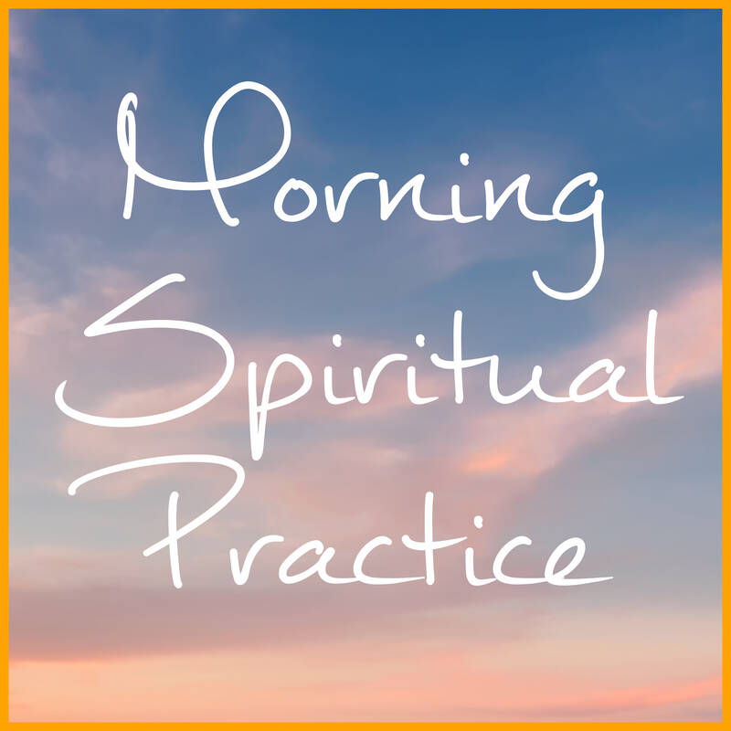 Banner Image for Morning Spiritual Practice